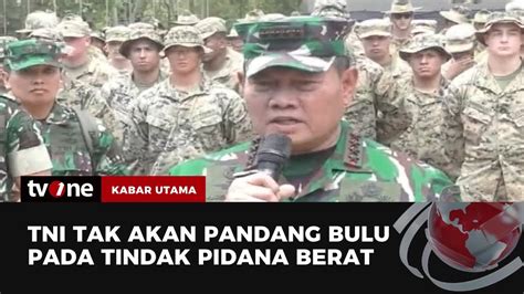 Panglima Tni Janji Kawal Kasus Oknum Tni Bunuh Warga Kabar Utama