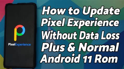 How To Update Pixel Experience Rom Without Data Loss Android