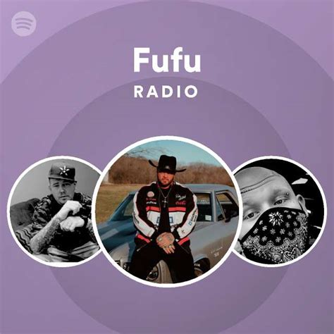 Fufu Radio Playlist By Spotify Spotify