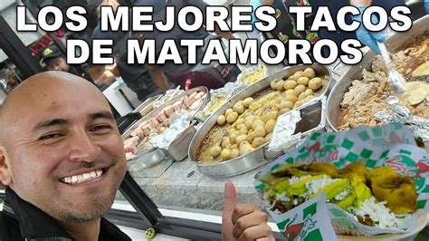 Los Mejores Tacos En Matamoros Tamaulipas Taquer A La Vaquita Youtube