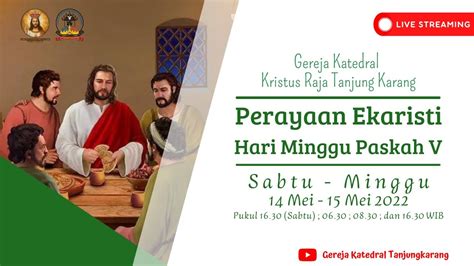 Perayaan Ekaristi Hari Minggu Paskah V Minggu Mei Pkl