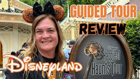 Happiest Haunts Guided Tour At Disneyland Review Worth It Whats