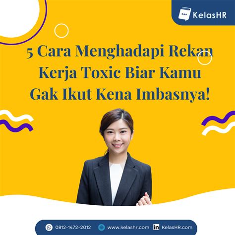 5 Cara Menghadapi Rekan Kerja TOXIC Kelas HR