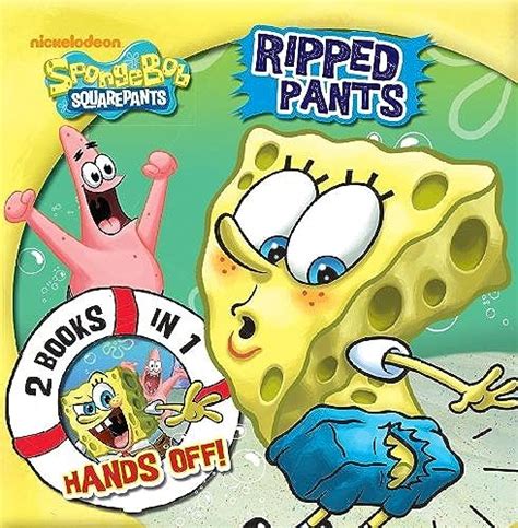 Spongebob Squarepants Ripped Pantshands Off 2 Books In 1