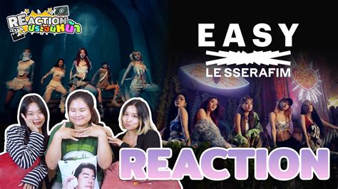 Le Sserafim Easy Official Mv Reaction Ep