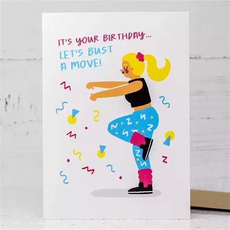 Bust A Move Birthday Card By Stormy Knight