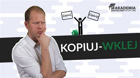 Jak tworzyć dane metodą Kopiuj Wklej Kurs Excel dla totalnie