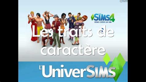 Sims 4 Les Traits De Caractere Youtube