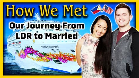 How We Met Our Journey From Ldr To Married Couple Cruise Ships