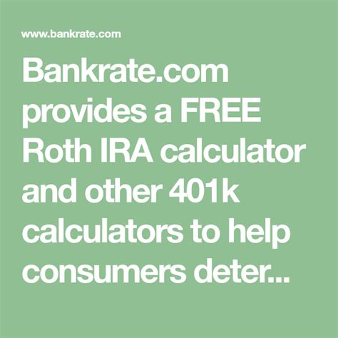 Provides A Free Roth Ira Calculator And Other 401k