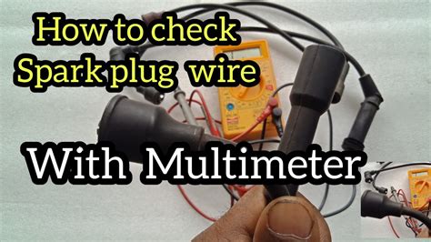 How To Check Spark Plug Wire With Multimeter Youtube