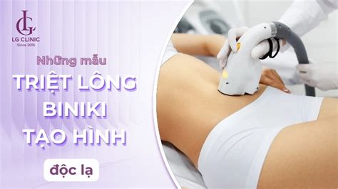 13 mẫu triệt lông bikini tạo hình ấn tượng
