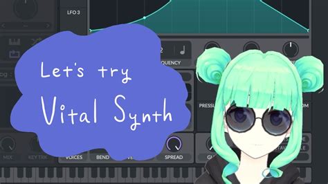 Let S Try Vital Synth Youtube