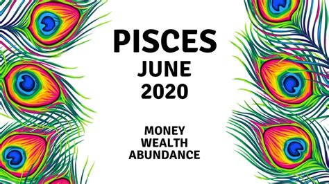 Pisces Money Wealth Abundance JUNE 2020 YouTube