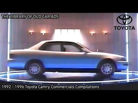 1992 1996 Toyota Camry Commercials Compilations Part 3 YouTube