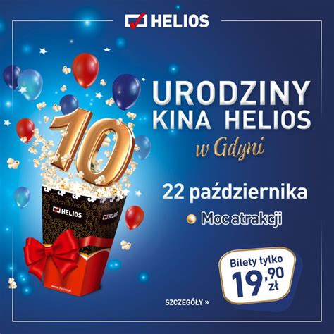 Urodziny Kina Helios W Gdyni Esencjagdyni Pl Informacje Od Was