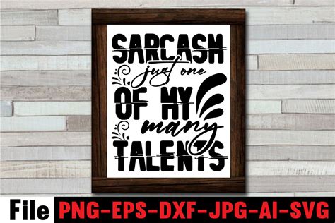 Sarcasm Just One Of My Many Talents Graphic By SimaCrafts Creative