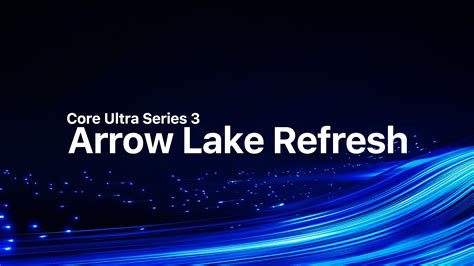 Intel Arrow Lake Refresh Npu