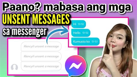 Paano Mabasa Ang Mga Unsent Messages Sa Messenger Riencyll