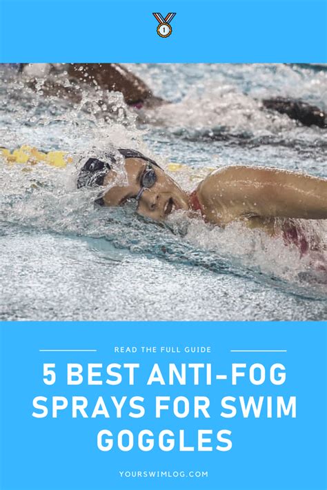 Best Anti Fog Sprays For Swim Goggles And Why Your Goggles Fog Up