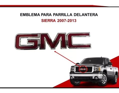 Emblema Para Parrilla Gmc Sierra 2007 2013 Envío gratis