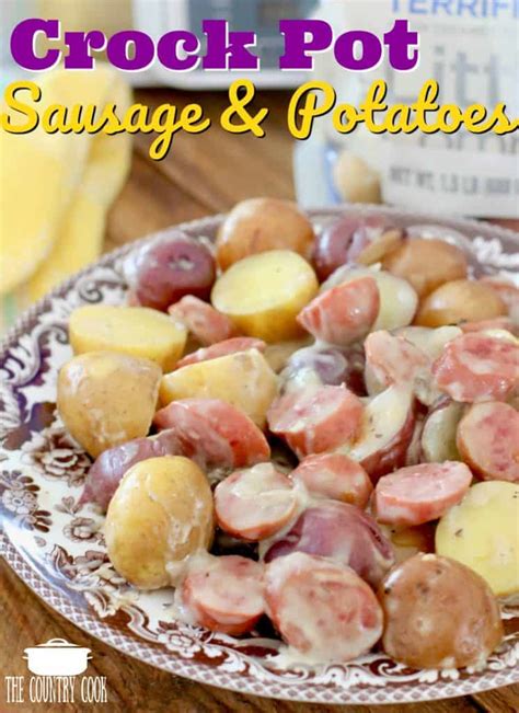 Crock Pot Creamy Sausage And Potatoes The Country Cook