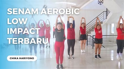 SENAM AEROBIC LOW IMPACT MUSIK TERBARU 2024 YouTube