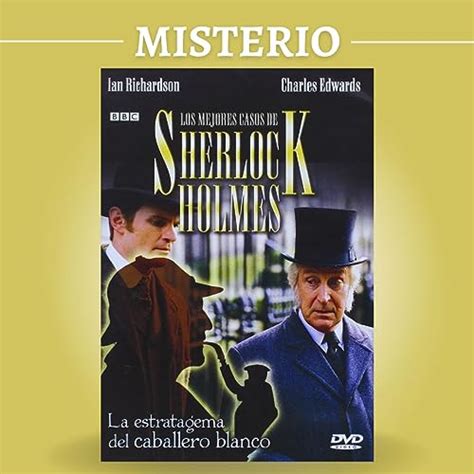 Los Mejores Casos De Sherlock Holmes 2024