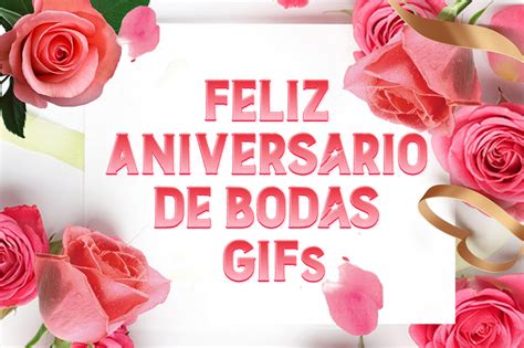 Feliz Aniversario De Bodas GIFs Animados SuperbWishes