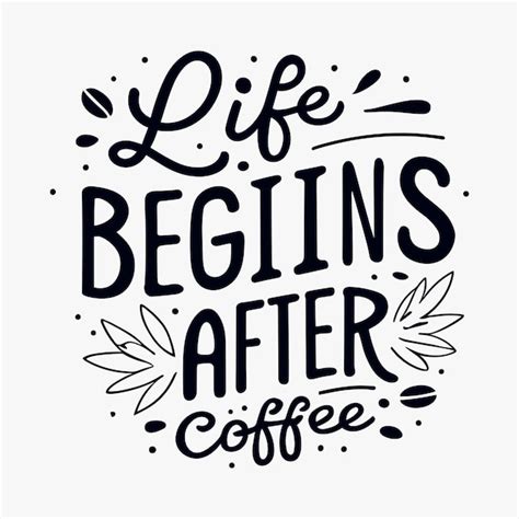 Premium Vector Life Begins After Coffee Typography T Shirt Design Or