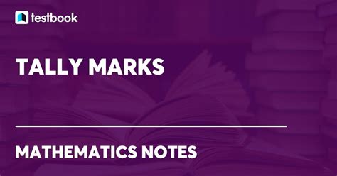 Tally Marks Chart Counting Uses And Solved Examples