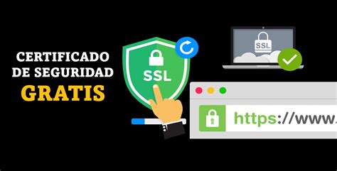 Certificado De Seguridad SSL Gratis