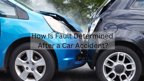 What Determines Fault After a Car Accident?