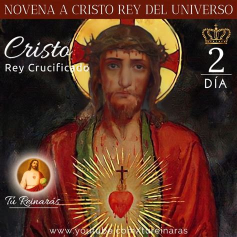 Novena A Cristo Rey Sagrado Corazon Corazon De Jesus Sagrado