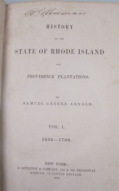 History Of The State Of Rhode Island And Providence Plantations Volume 1 1636 1700 By Arnold