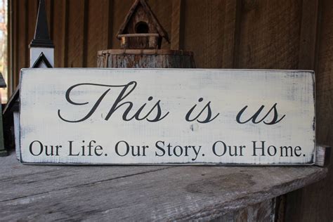 This Is Us Our Life Our Story Our Home Wood Sign Primitive Etsy