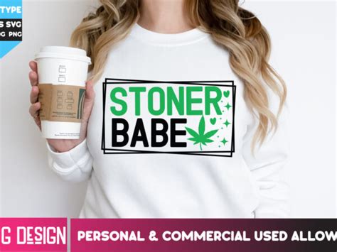 Stoner Babe T Shirt Design Stoner Babe SVG Cut File Weed SVG Bundle