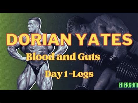 DORIAN YATES BLOOD AND GUTS WORKOUT Day 1 Legs YouTube