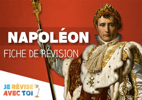 Napoléon Fiche de révision non abonné Je révise avec toi