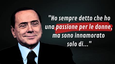 Le Citazioni Pi Celebri Di Silvio Berlusconi Youtube