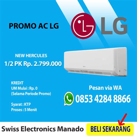 LG AC New Hercules 1 2 PK Swiss Baru Electronics Toko Elektronik