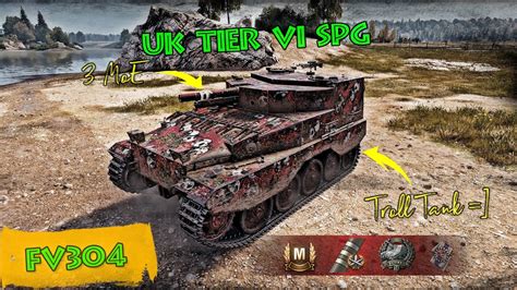 FV304 UK Tier VI SPG World Of Tanks Replays 3 MoE Troll Tank YouTube