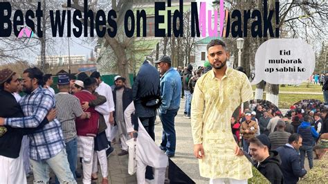 Eid Ul Fitr 2023 Aap Sabko Eid Mubarakhow Indian Student Celebrate