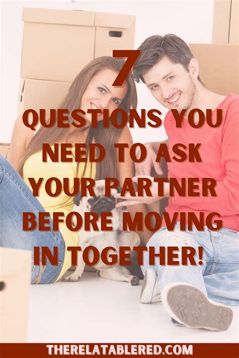 7 Questions You Need To Ask Your Partner Before Moving In Together In