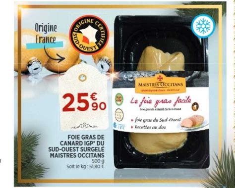 Promo Foie Gras De Canard Igp Du Sud ouest Surgelé Maistres Occitans