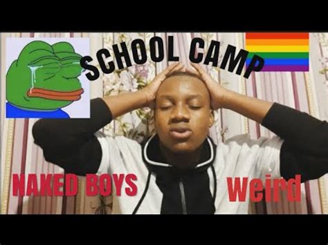 Being Gay At School Camp South African YouTuber YouTube
