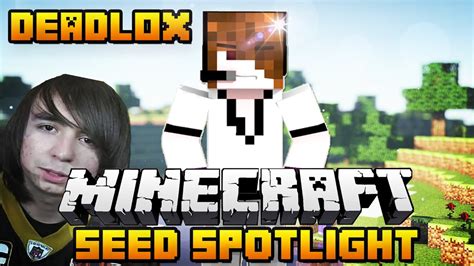 Deadlox Minecraft 18 Seeds Deadlox Minecraft 18 2014 Youtube