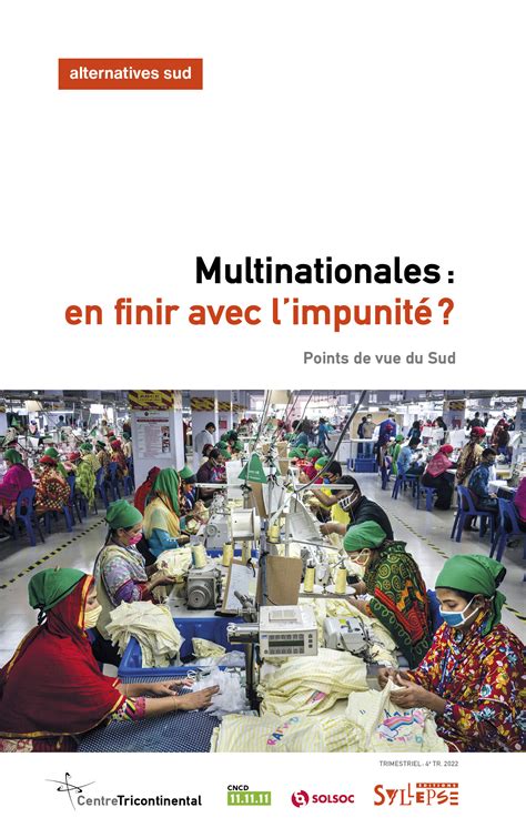 Multinationales En Finir Avec Limpunit Centre Tricontinental