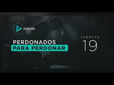 Febrero Perdonados Para Perdonar Youtube