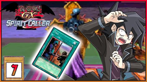 Yu Gi Oh Gx Spirit Caller 7 Me CONVERTI En Lo Que JURE DESTRUIR